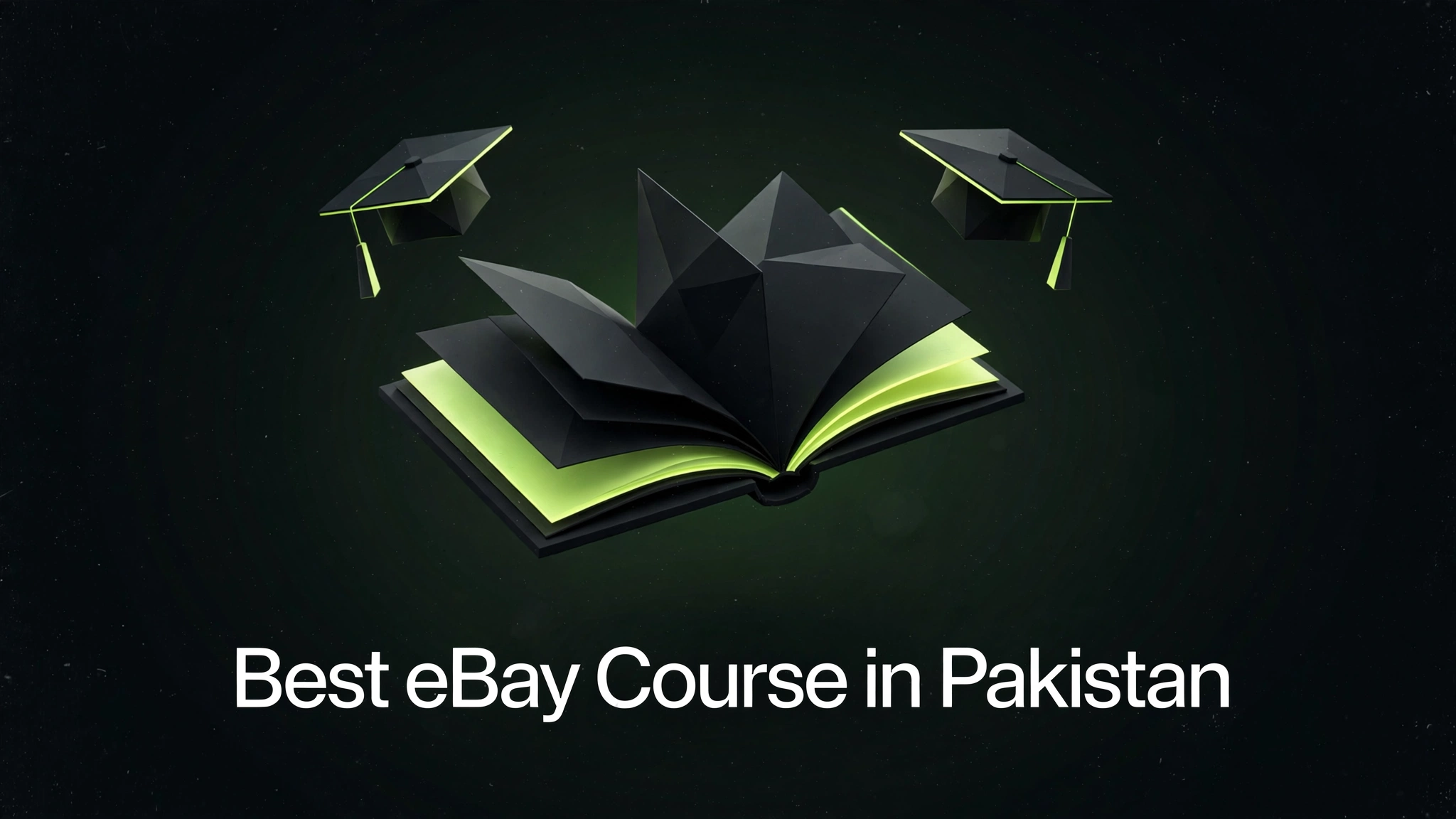 Best eBay course in Pakistan 2026 - buyer's guide comparing course fees and curriculum