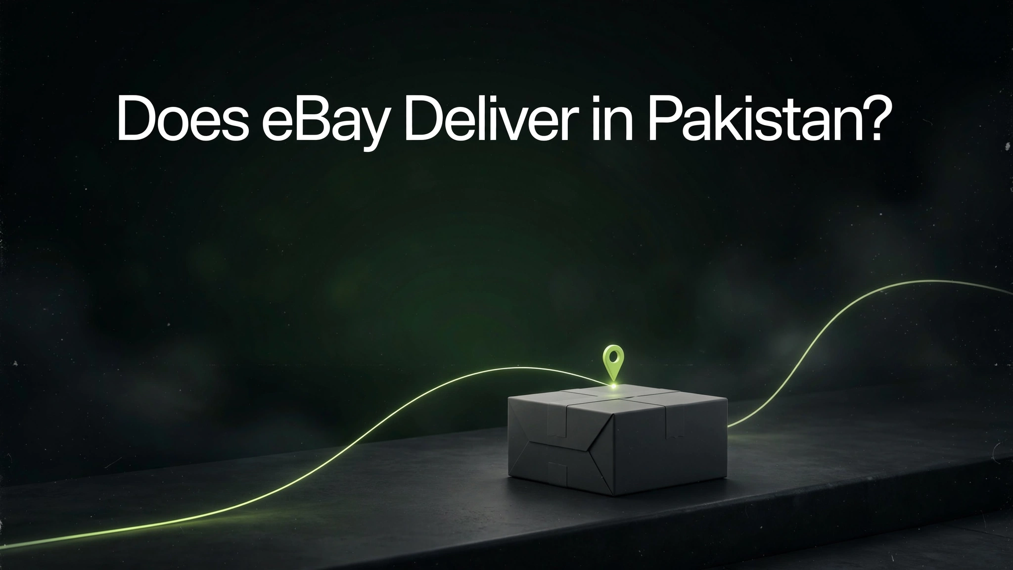 Does eBay deliver in Pakistan 2026 - buying and selling guide