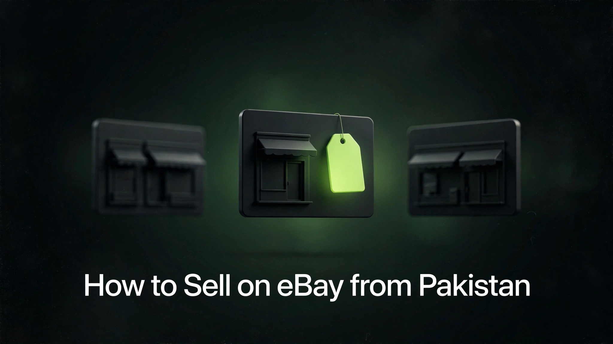 How to sell on eBay from Pakistan 2026 - step-by-step seller guide